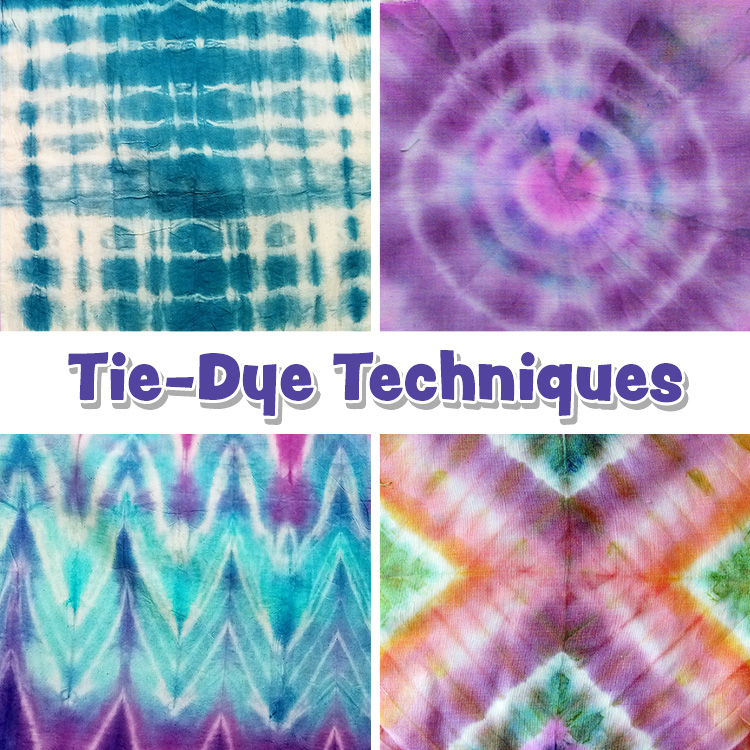 Tie-Dye – Tips and Techniques